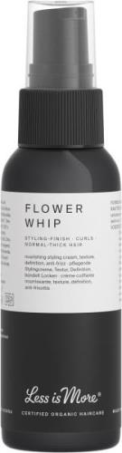 Less Is More Organic Flower Whip 50 ml - Hårkur hos Magasin