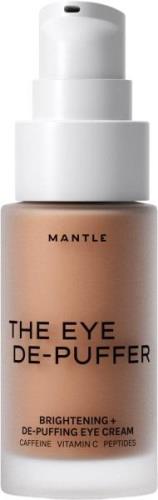 MANTLE The Eye Depuffer Brightening + De-puffing eye Cream - Øjencreme...